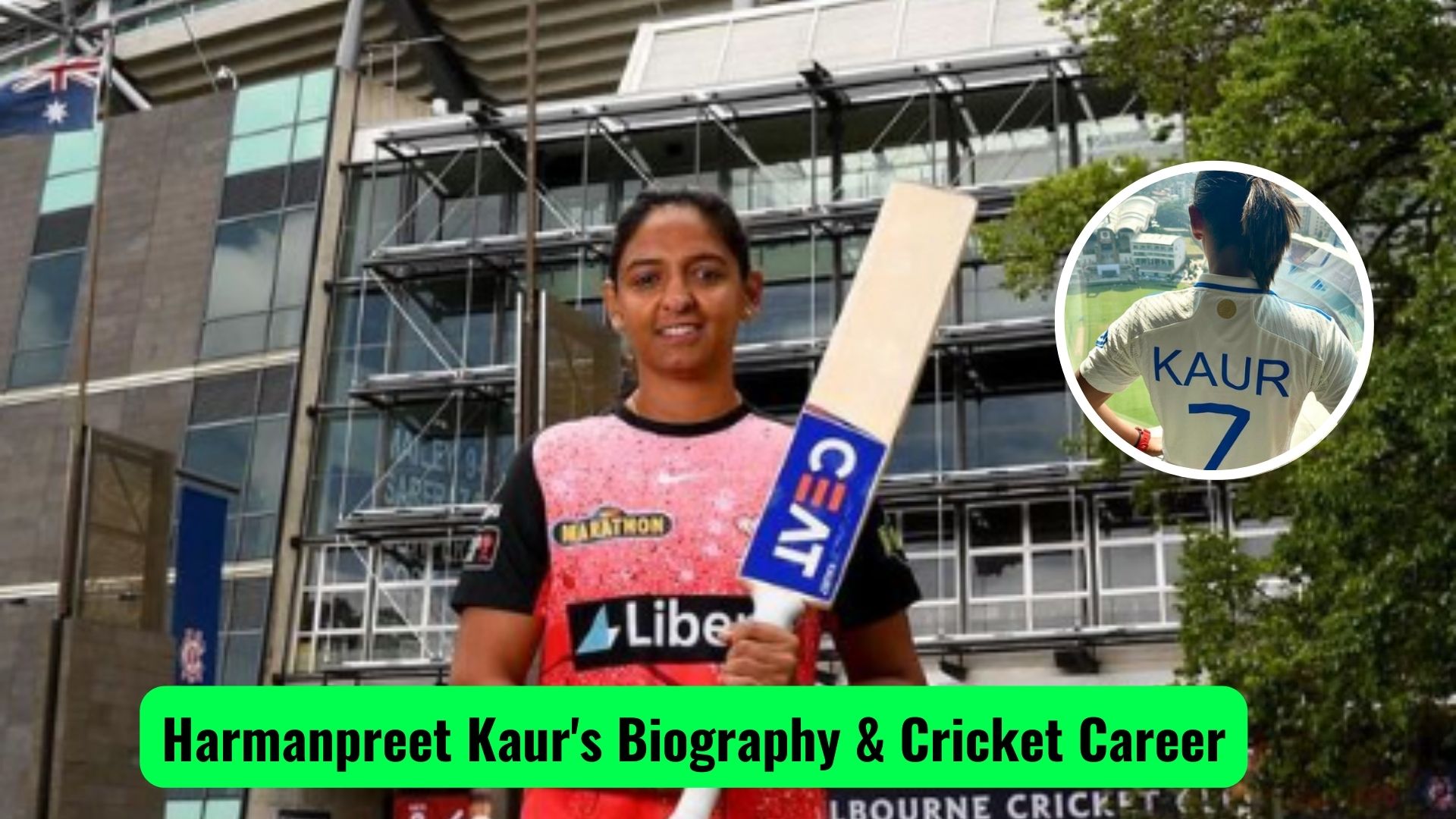 Harmanpreet Kaur's Biography & Cricket Career